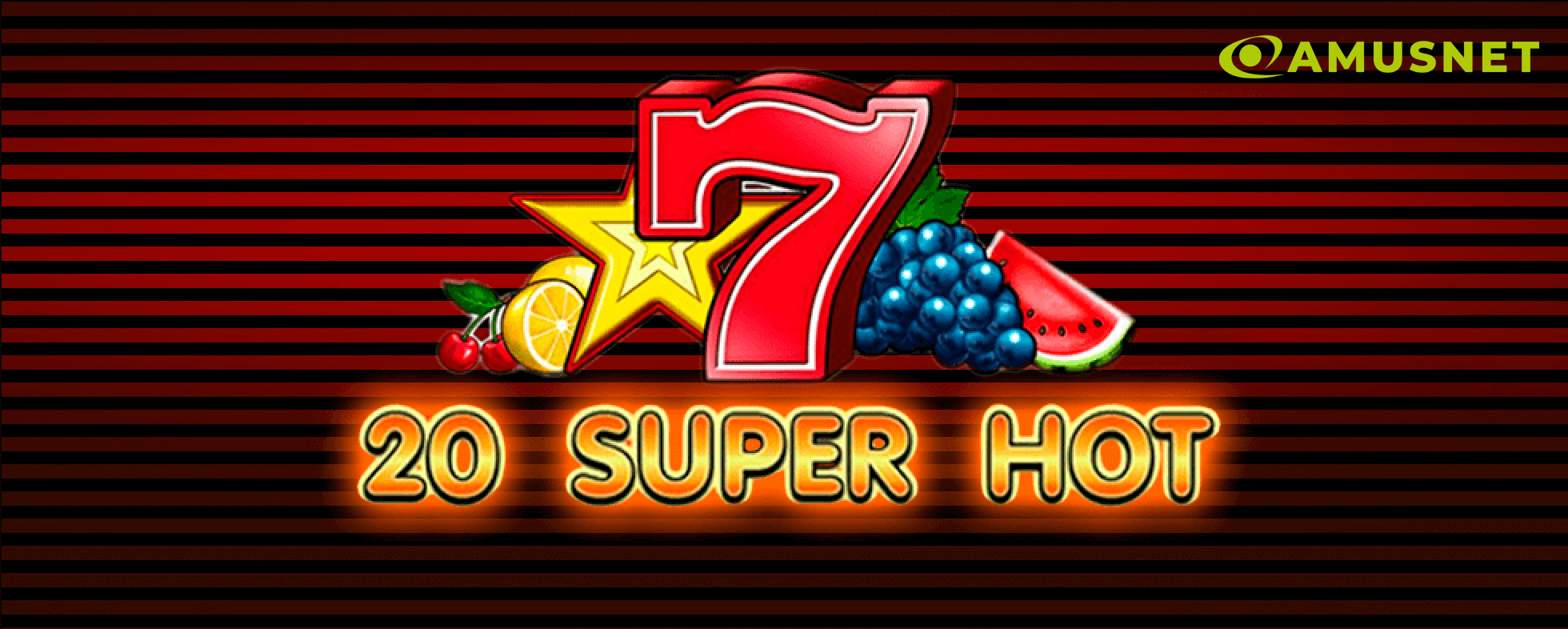 20 Super Hot by Amusnet Interactive
